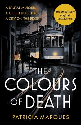 The Colours of Death by Marques, Patricia