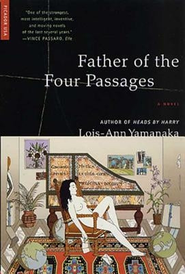 Father of the Four Passages by Yamanaka, Lois-Ann