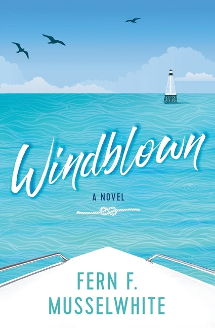 Windblown by Musselwhite, Fern F.