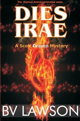 Dies Irae: A Scott Drayco Mystery by Lawson, Bv
