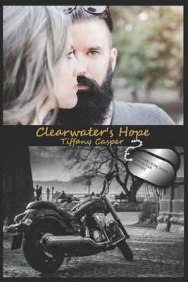 Clearwater's Hope: Wrath MC by Casper, Tiffany