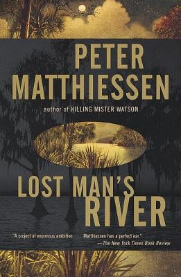 Lost Man's River: Shadow Country Trilogy (2) by Matthiessen, Peter