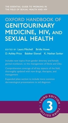 Oxford Handbook of Genitourinary Medicine, Hiv, and Sexual Health by Mitchell, Laura