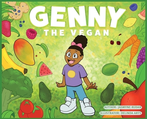 Genny The Vegan by Rudan, Jasmyne A.