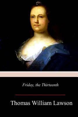 Friday, the Thirteenth by Lawson, Thomas William