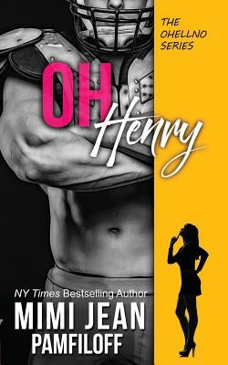 Oh, Henry by Pamfiloff, Mimi Jean
