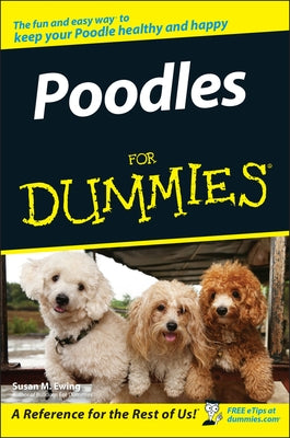 Poodles for Dummies by Ewing, Susan M.