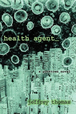 Health Agent by Thomas, Jeffrey
