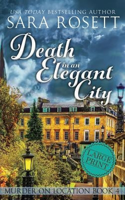 Death in an Elegant City by Rosett, Sara