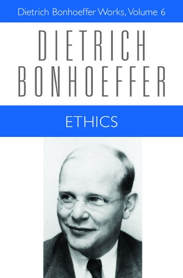 Ethics by Bonhoeffer, Dietrich