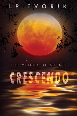 The Melody of Silence: Crescendo by Tvorik, Lp