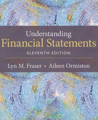 Understanding Financial Statements by Fraser, Lyn M.