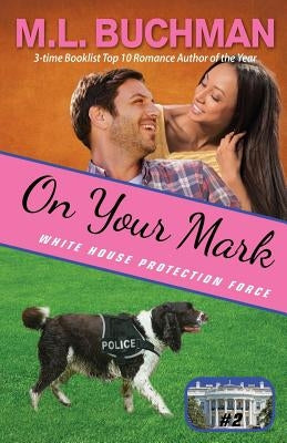 On Your Mark by Buchman, M. L.