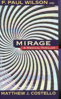 Mirage by Wilson, F. Paul