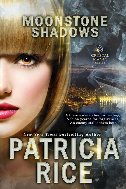 Moonstone Shadows by Rice, Patricia