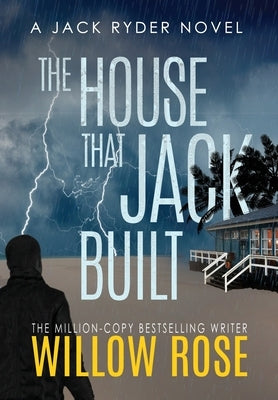 The House That Jack Built by Rose, Willow