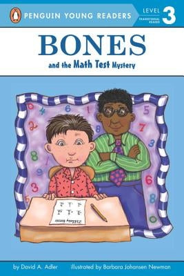 Bones and the Math Test Mystery by Adler, David A.