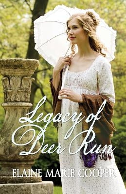 Legacy of Deer Run by Cooper, Elaine Marie