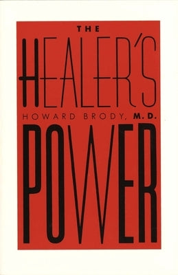 The Healer's Power by Brody, Howard T.