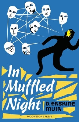 In Muffled Night by Erskine Muir, D.