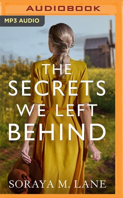 The Secrets We Left Behind by Lane, Soraya M.