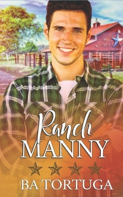 Ranch Manny by Tortuga, Ba