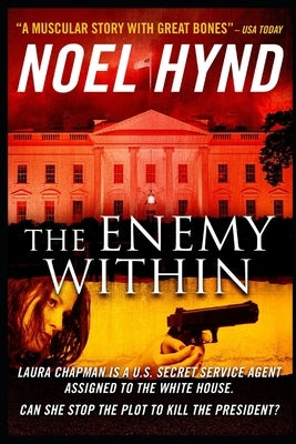 The Enemy Within - A novel of the U.S. Secret Service by Lobrutto, Patrick