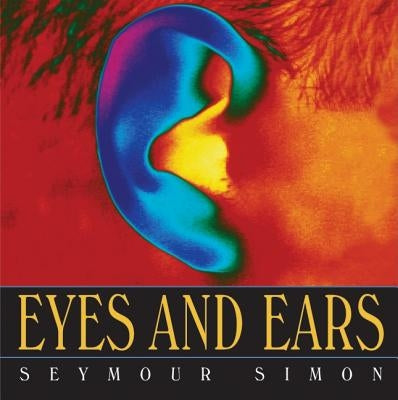 Eyes and Ears by Simon, Seymour