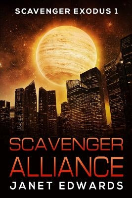Scavenger Alliance by Edwards, Janet
