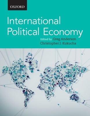International Political Economy by Anderson, Greg