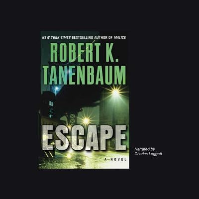 Escape by Tanenbaum, Robert K.