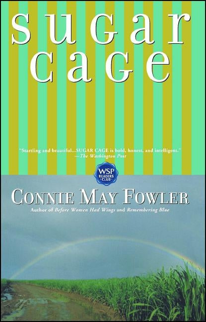 Sugar Cage by Fowler, Connie