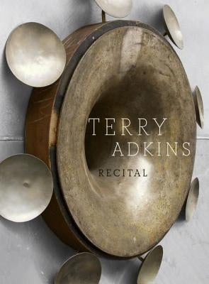 Terry Adkins: Recital by Berry, Ian