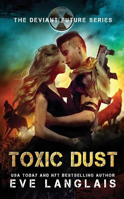 Toxic Dust by Langlais, Eve