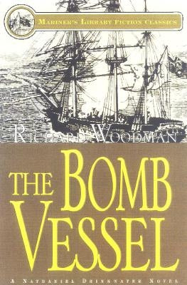 The Bomb Vessel by Woodman, Richard