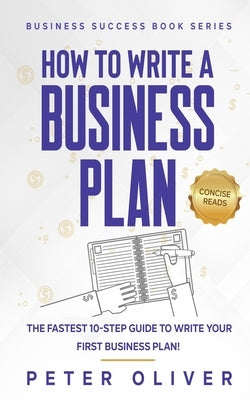How To Write A Business Plan by Reads, Concise