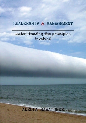 Leadership & Management by Babatunde, Adeola