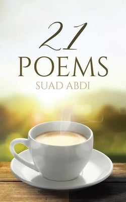 21 Poems by Abdi, Suad