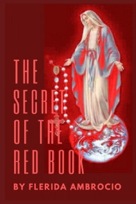 The Secret of the Red Book by Ambrocio, Flerida
