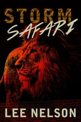 Storm Safari by Nelson, Lee