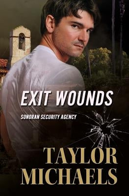 Exit Wounds by Michaels, Taylor