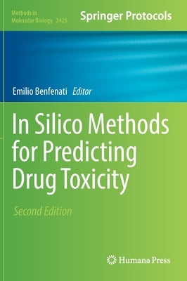 In Silico Methods for Predicting Drug Toxicity by Benfenati, Emilio