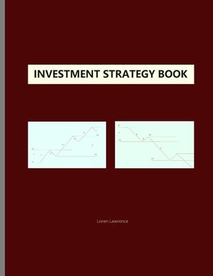 Investment Strategy Book: Elliott Wave Principle Application by Lawrence, Loren