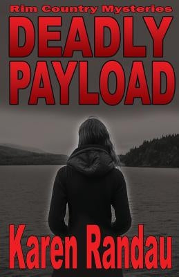 Deadly Payload by Randau, Karen