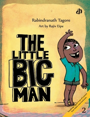 The Little Big Man by Tagore, Rabindranath