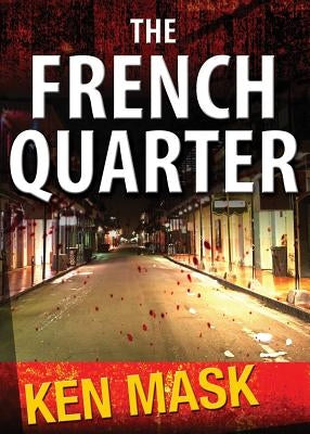 The French Quarter by Mask, Ken