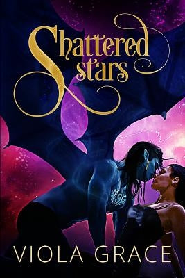 Shattered Stars by Grace, Viola