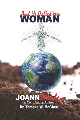 And He Called Her Woman by McGhee, Tomeka