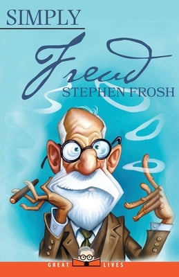 Simply Freud by Frosh, Stephen