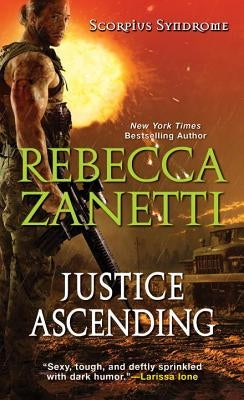 Justice Ascending by Zanetti, Rebecca